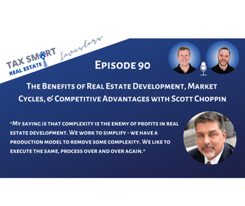 90. The Benefits of Real Estate Development, Market Cycles, & Competitive Advantages Featured Image