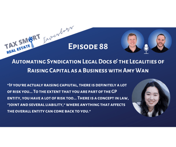 88. Automating Syndication Legal Docs & the Legalities of Raising Capital as a Business Featured Image