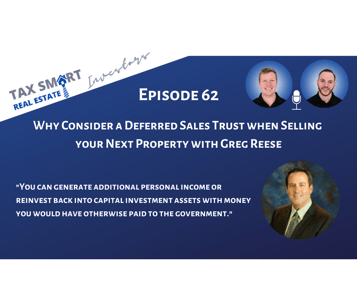 62. Various Aspects of Deferred Sales Trusts with Greg Reese Featured Image