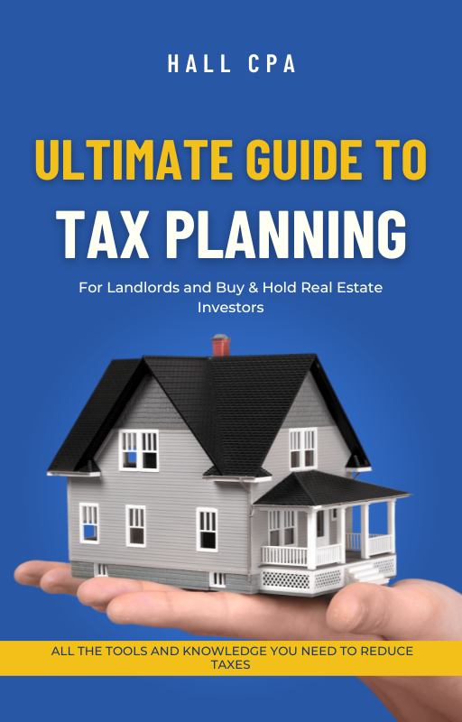 The Ultimate Guide to Tax Planning For Landlords and Buy & Hold Real Estate Investors Cover Image